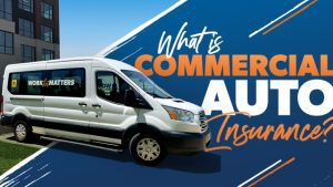 The Ultimate Guide to Commercial Auto Insurance: Everything You Need to Know!